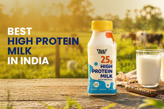 Best High Protein Milk in India: What to Look For Before You Buy