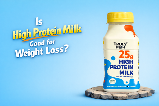 Is High Protein Milk Good for Weight Loss? What 25 Grams of Protein Does to Your Body